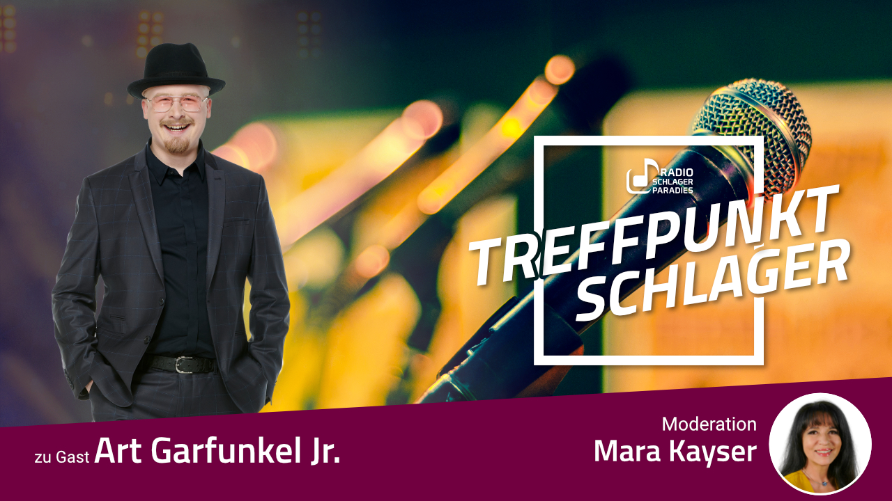 Art Garfunkel Jr. bei Treffpunkt Schlager mit Mara Kayser RADIO