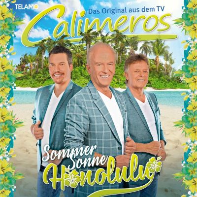 Die Calimeros - Sommer, Sonne, Honolulu