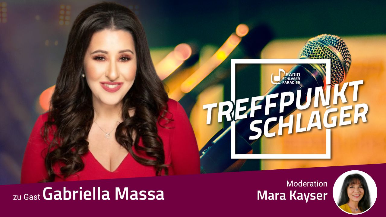 Treffpunkt Schlager mit Gabriella Massa morgen